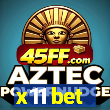 x11 bet
